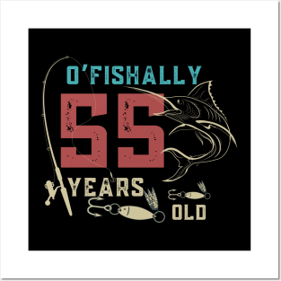 O’fishally 55 Years Old, Funny Fishing Dad Grandpa Birthday Gift Posters and Art